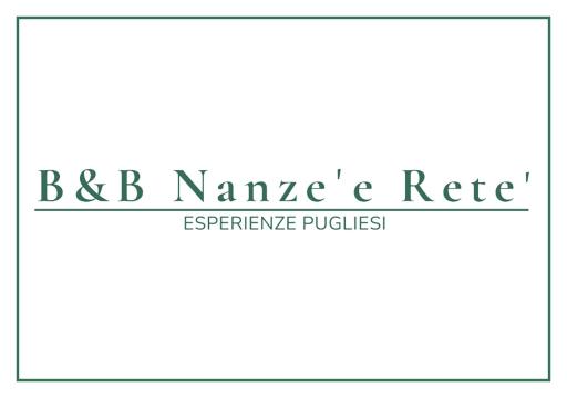 B&B Nanze' e Rete' - Esperienze Pugliesi - Housity