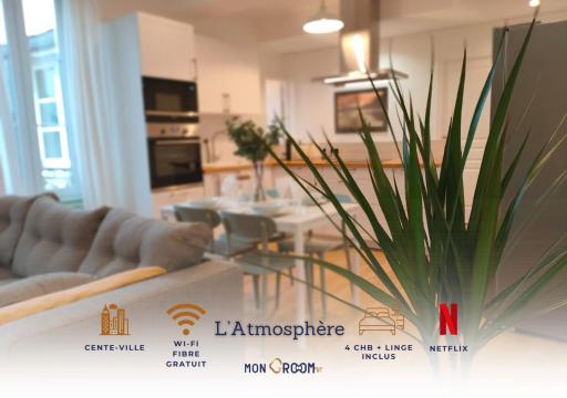 L’Atmosphère | Centre-Ville Netflix | Mon Groom - Housity