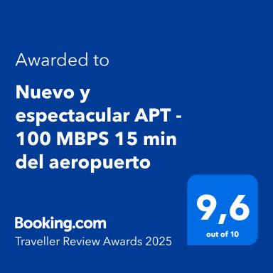 Nuevo y espectacular APT - 100 MBPS 15 min del aeropuerto - Hizvo