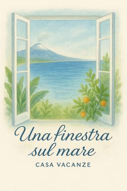 Una Finestra sul Mare - Housity
