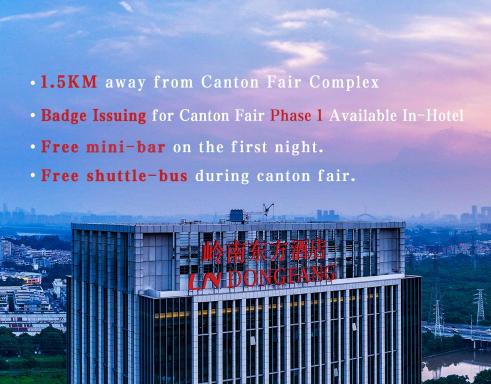 LN Dongfang Hotel Pazhou-Free Shuttle Buses and Registration Counter for Purchasing Agents during the Canton Fair - Housity
