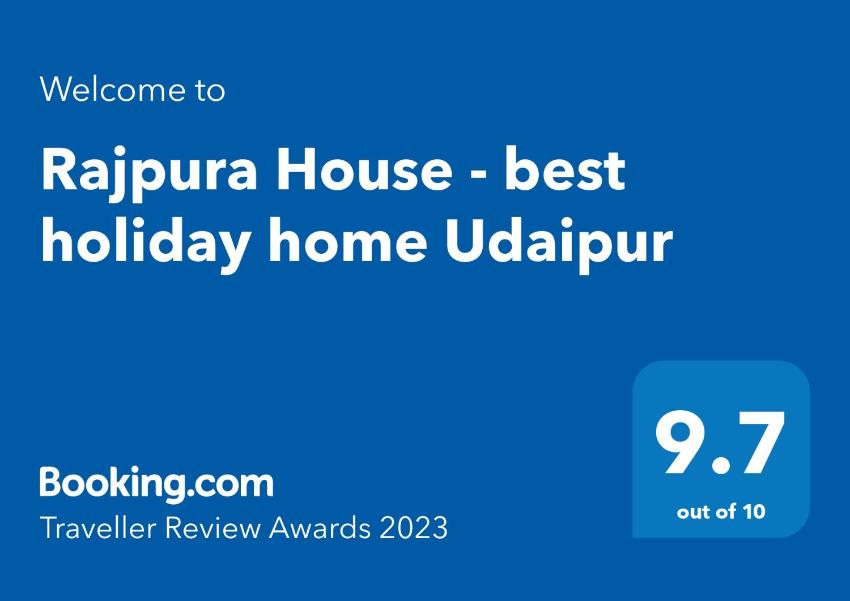 Rajpura House - best holiday home Udaipur