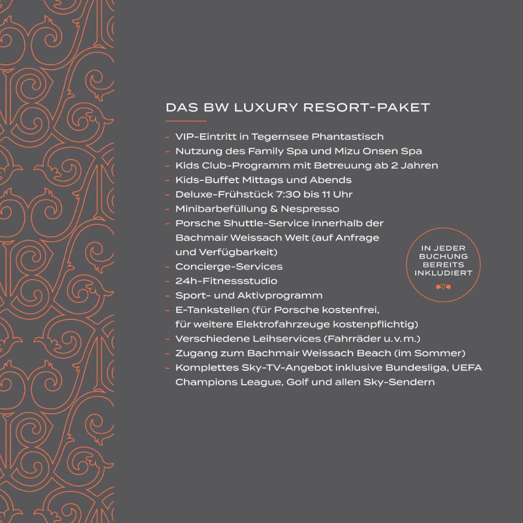 Spa & Resort Bachmair Weissach, LUXURY FAMILY RESORT — 