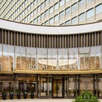 Royal Lancaster London, מלון ב-הייד פארק, לונדון