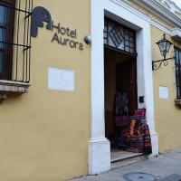 Hotel Aurora, hotel en Antigua Guatemala