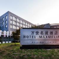 Hotel Maxmelim Beijing
