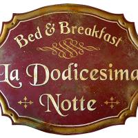 Bed & Breakfast La dodicesima Notte