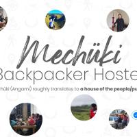Mechüki Backpacker Hostel by trulynaga