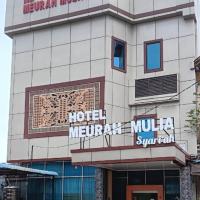 Hotel Meurah Mulia Syariah，班達亞齊蘇丹伊斯坎達·穆達國際機場 - BTJ附近的飯店