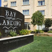 Bay Landing Hotel, hotel in Burlingame