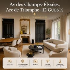 Av des Champs-Elysées, Arc de Triomphe - 12 GUESTS