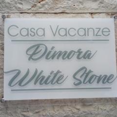 Dimora WhiteStone
