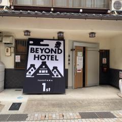 BEYOND HOTEL Takayama 1st