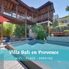 Villa Bali en Provence -les instants Charline