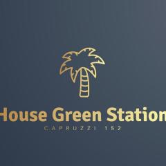 house green station