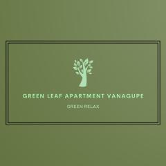 Green Leaf Apartment Vanagupe