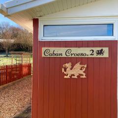 Caban Croeso (The Welcome Cabin)