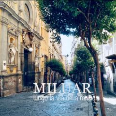 MILUAR - centro storico - lungo la via della Musica