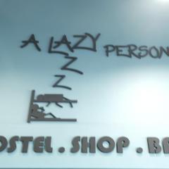 A lazy person hostel