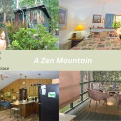 A Zen Mountain Retreat - Nirvana Awaits