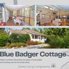 Blue Badger Cottage -Perfect Getaway!