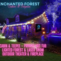 Enchanted Forest Cabin And Teepee! Lights & Laser Show! Private Hot Tub! Unique Stay!