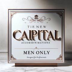 The New Capital Accommodations for Men