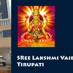 Sree Laskhmi Vaibhav Home Stay TIRUPATI