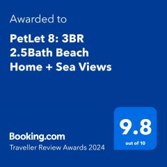 PetLet 8: 3BR 2.5Bath Beach Home + Sea Views