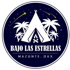 BAJO LAS ESTRELLAS MAZUNTE