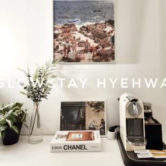 Slowstay Hyehwa - Foreigners Only