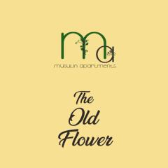 The Old Flower