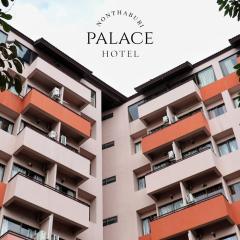 Nonthaburi Palace Hotel