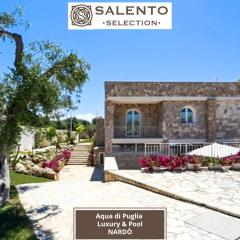 Aqua di Puglia Luxury & Pool - Salento Selection