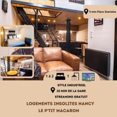 Le Petit Macaron Industriel Hyper Centre 5min Place Stan Logements Insolites