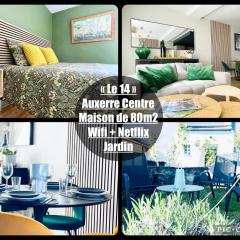 Maison et Jardin Le 14 - Auxerre Centre - Wifi - Netflix - Confort et Détente