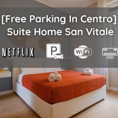 Free Parking In Centro - Suite Home San Vitale