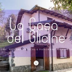 "La Casa Del Glicine" vigne, borghi antichi e panorami piemontesi