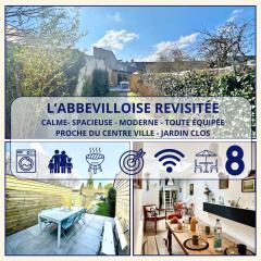 L'Abbevilloise Revisitée-WIFI-Centre ville-Jardin