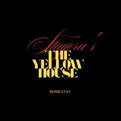 STAYORA'S The Yellow House