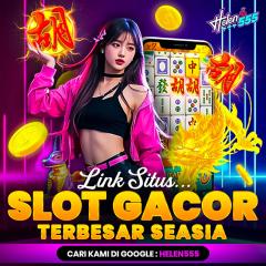 HELEN555 Rekomendasi Situs Toto Slot Min Depo 5k