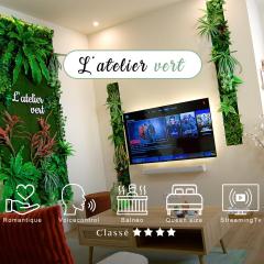 L'atelier vert - SPA, Suite Luxe, Proche Hypercentre - Classé 4 étoiles