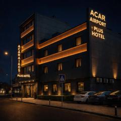 Acar Airport Hotel Plus