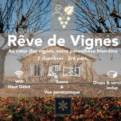 Rêve de Vignes - Au cœur des vignes, votre parenthèse bien-être