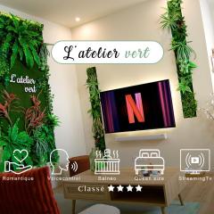 L'atelier vert - SPA, Suite Luxe, Proche Hypercentre - Classé 4 étoiles