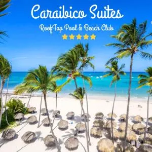 CARAIBICO SUITES Rooftop Pool & Beach Club