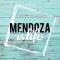 Mendoza is life
