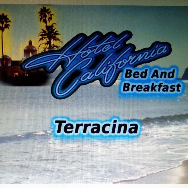 Bed & Breakfast Hotel California – hotel w mieście Terracina