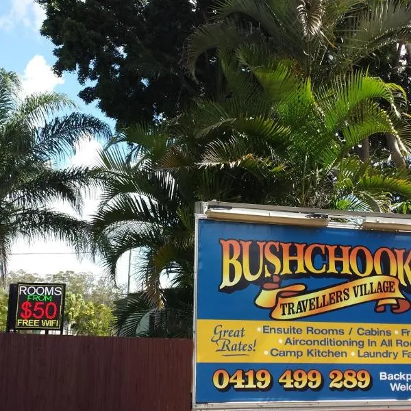 Bushchooks Travellers Village, hotel en Bororen