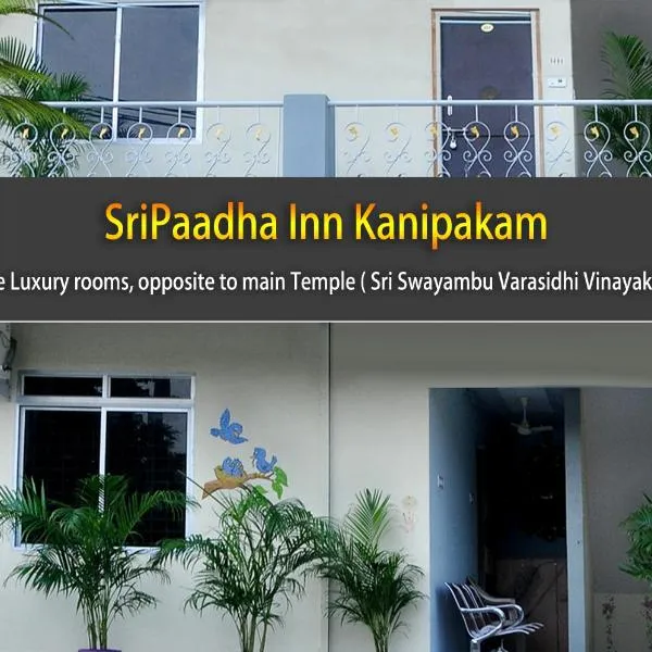 SriPaadha Inn Kanipakam, hotell i Chittoor